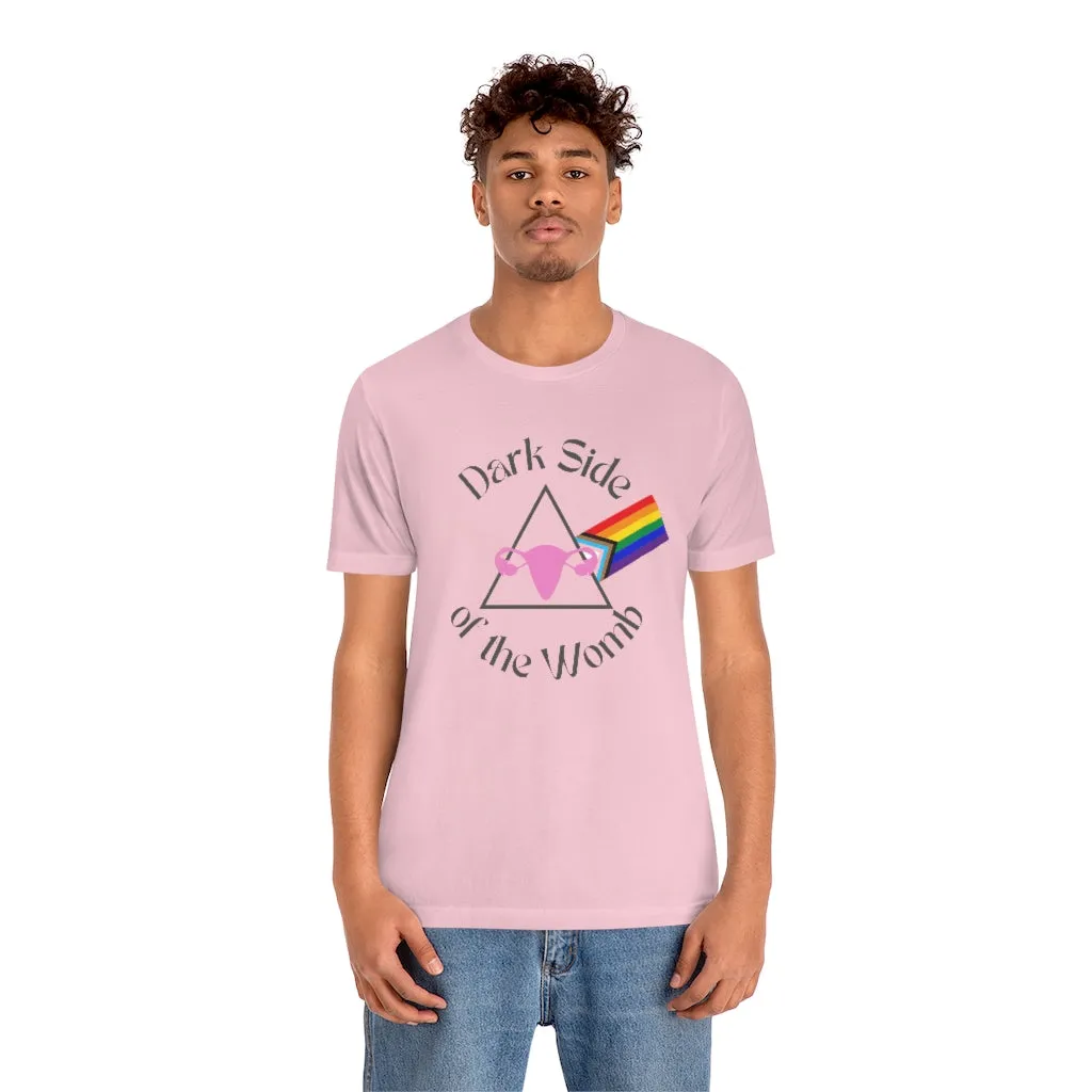 "Dark Side of the Womb" Colorful Tee - Unisex Shirt